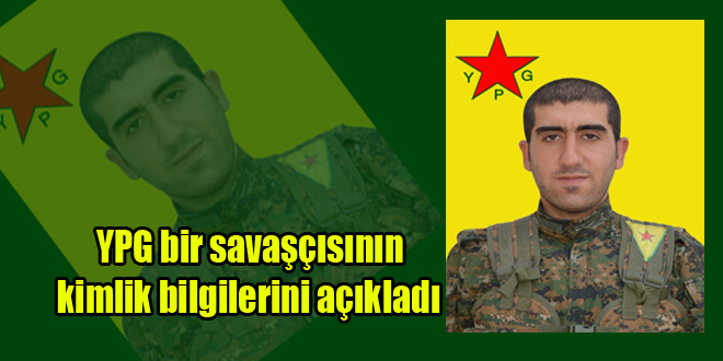 YPG bir savaşçısının kimlik bilgilerini açıkladı