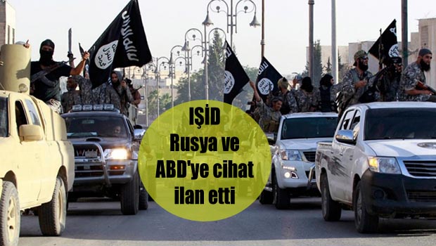 IŞİD, Rusya ve ABD vatandaşlarına ‘cihat’ ilan etti