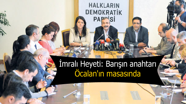İmralı Heyeti: Barışın anahtarı Öcalan’ın masasında