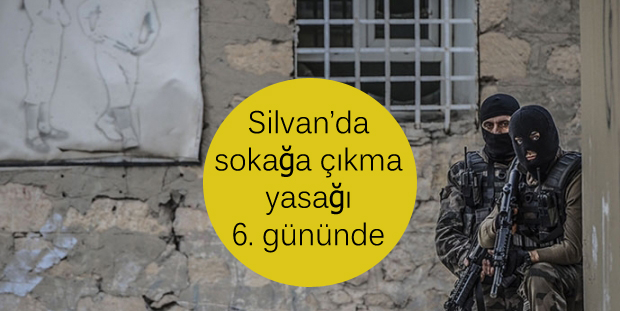Silvan’da sokağa çıkma yasağı 6. gününde