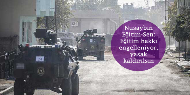 Nusaybin Eğitim-Sen: Eğitim hakkı engelleniyor, yasak kaldırılsın