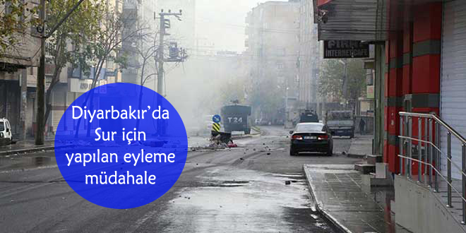 Diyarbakır’da Sur için yapılan eyleme müdahale