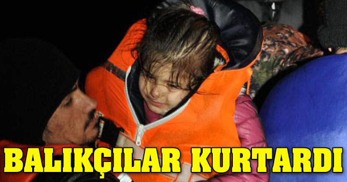 Didim’de 15’i çocuk 65 Suriyeli, balıkçılar tarafından kurtarıldı