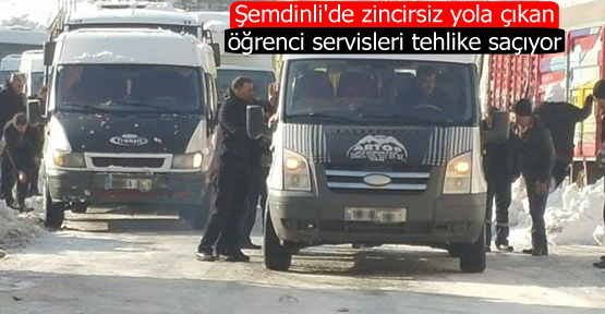 Şemdinli’de zincirsiz yola çıkan öğrenci servisleri tehlike saçıyor