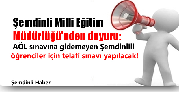 AÖL sınavına gidemeyen Şemdinlili öğrenciler için telafi sınavı yapılacak