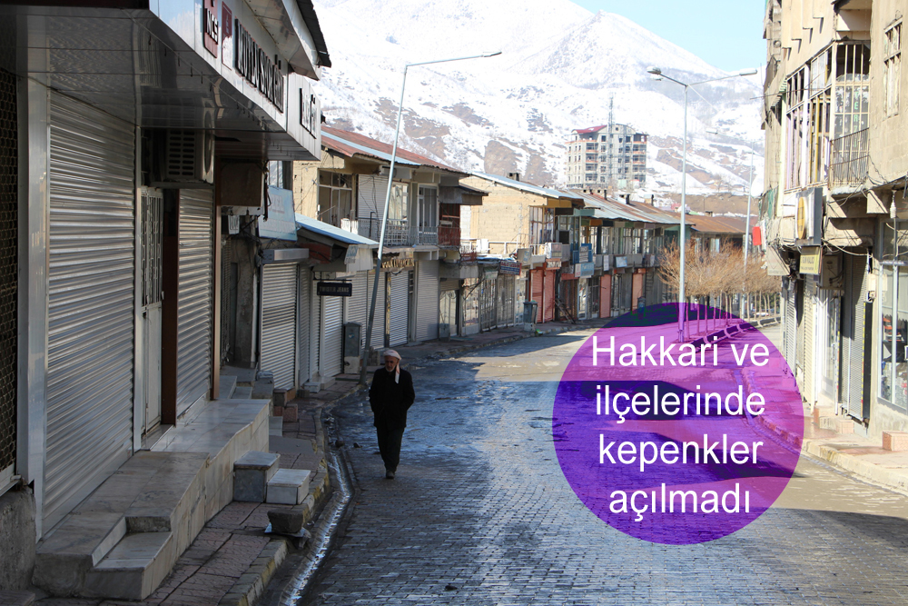 Hakkari ve ilçelerinde kepenkler açılmadı