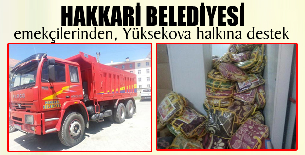 Belediye emekçilerinden, Yüksekova halkına destek