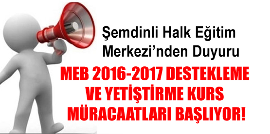 MEB 2016-2017 DESTEKLEME VE YETİŞTİRME KURS MÜRACAATLARI BAŞLIYOR
