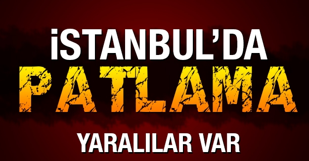 İstanbul’da patlama