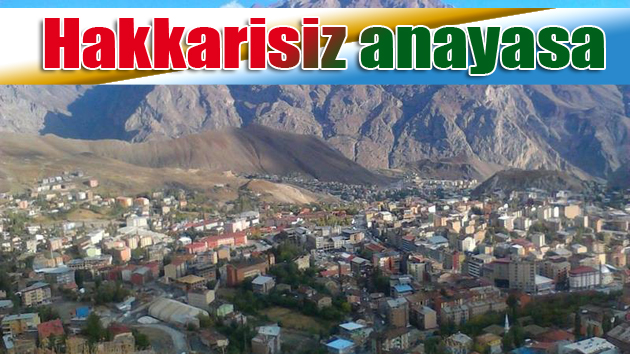 Hakkarisiz anayasa