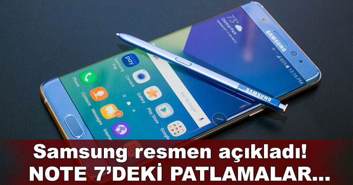 Samsung, Note 7’deki patlamaların nedenini resmen açıkladı