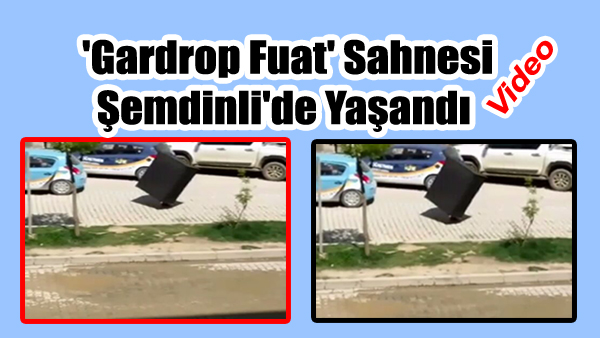 ‘Gardrop Fuat’ Sahnesi Şemdinli’de Yaşandı