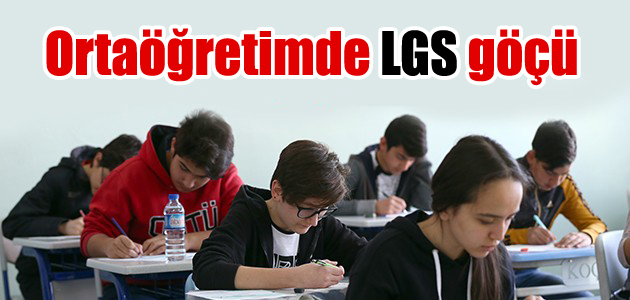 Ortaöğretimde LGS göçü