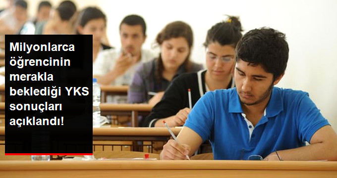 YKS sonuçları açıklandı
