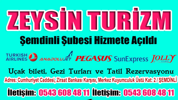 Şemdinli’de Zeysin Turizm şubesi açıldı
