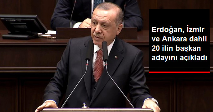 Erdoğan 20 adayı açıkladı