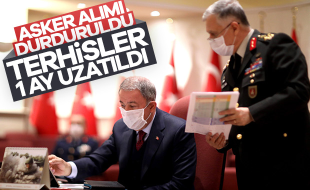 Milli Savunma Bakanı Akar: Celp ve terhisler ertelendi